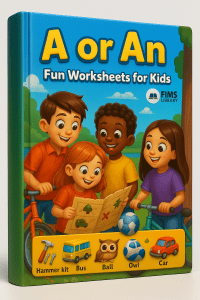 A OR AN FUN WORKSHEETS FOR KIDS